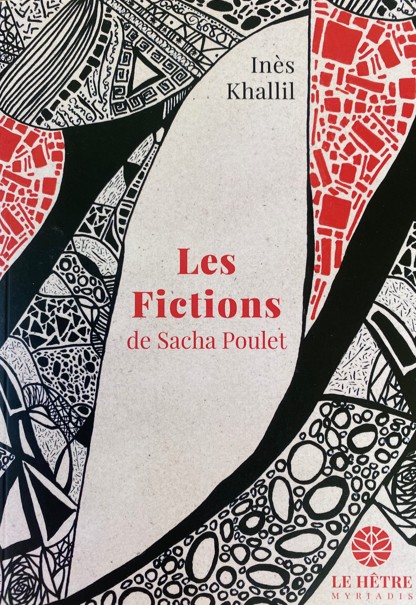 Couverture du livre "Les fictions de Sacha Poulet" écrit par Inès Khallil