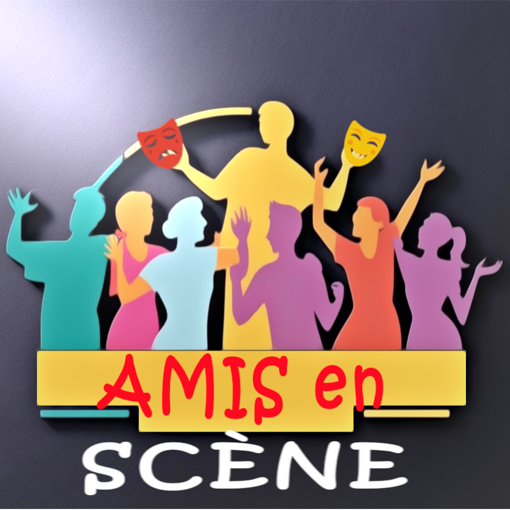 AMIS EN SCENE